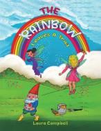 The Rainbow Leaves A Trail di Laura Campbell edito da Austin Macauley Publishers