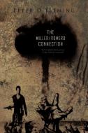 The Miller/Romero Connection): Was Mad Max the Survivor of the Zombie Holocaust? di Peter D. Fleming edito da AUTHORHOUSE