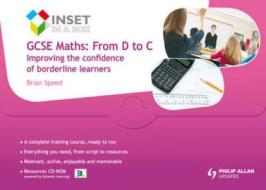 Gcse Maths: From D To C: Improving The Confidence Of Borderline Learners di Steve Lomax edito da Hodder Education