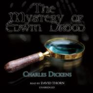 The Mystery of Edwin Drood: An Unfinished Novel by Charles Dickens di Charles Dickens edito da Blackstone Audiobooks