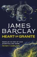 Heart of Granite di James Barclay edito da Orion Publishing Co