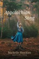 Appalachian Song di Michelle Shocklee edito da TYNDALE HOUSE PUBL