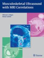 Musculoskeletal Ultrasound With Mri Correlations di Dogra edito da Thieme Medical Publishers Inc