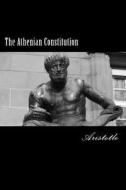 The Athenian Constitution di Aristotle edito da READACLASSIC COM