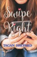 Swipe Right di Tagan Shepard edito da BELLA BOOKS