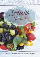 Health Journal di Healthy Diet Journal edito da Healthy for Life Diet and Fitness Journals