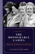The Honourable Ladies edito da Biteback Publishing