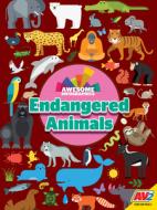 Endangered Animals di Harriet Brundle edito da AV2 BY WEIGL