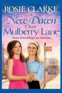 A New Dawn Over Mulberry Lane A New Dawn Over Mulberry Lane