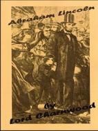 Abraham Lincoln di Lord Charnwood edito da James Stevenson Publisher
