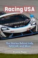 Racing USA di Etienne Psaila edito da Independently Published