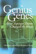 Genius Genes di Michael Fitzgerald edito da Aapc Publishing