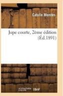 Jupe Courte (2eme Ed.) di MENDES-C edito da Hachette Livre - BNF
