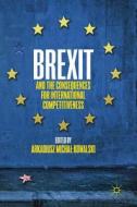 Brexit and the Consequences for International Competitiveness edito da Springer-Verlag GmbH