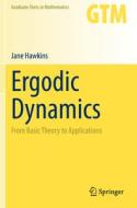 Ergodic Dynamics di Jane Hawkins edito da Springer International Publishing