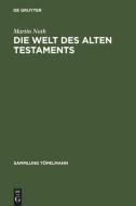 Die Welt des Alten Testaments di Martin Noth edito da De Gruyter