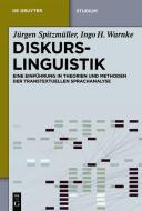Diskurslinguistik di Jürgen Spitzmüller, Ingo Hans Oskar Warnke edito da de Gruyter Mouton
