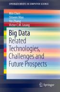 Big Data di Min Chen, Shiwen Mao, Yin Zhang, Victor C. M. Leung edito da Springer-Verlag GmbH
