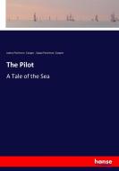 The Pilot di James Fenimore Cooper, Susan Fenimore Cooper edito da hansebooks