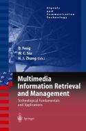 Multimedia Information Retrieval And Management di David Feng, D. Ed Feng edito da Springer-verlag Berlin And Heidelberg Gmbh & Co. Kg