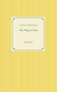 Der Weg ins Freie di Arthur Schnitzler edito da Books on Demand