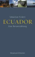 Ecuador di Sebastian Fickert edito da Königshausen & Neumann