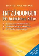 Entzündungen - Die heimlichen Killer di Michaela Döll edito da Kopp Verlag