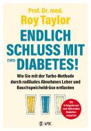 Endlich Schluss mit Typ-2-Diabetes! di Roy Taylor edito da VAK Verlags GmbH