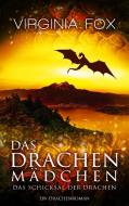 Das Drachenmädchen di Virginia Fox edito da Dragonbooks Publishing
