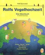 Rolfs Vogelhochzeit. Best.-Nr. 975 E di Rolf Zuckowski edito da Sikorski Hans