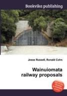 Wainuiomata Railway Proposals edito da Book On Demand Ltd.