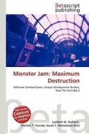 Monster Jam: Maximum Destruction edito da Betascript Publishing
