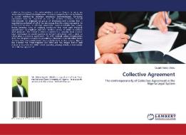 Collective Agreement di Quadri Abiola Oloko edito da LAP LAMBERT Academic Publishing
