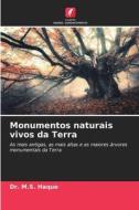 Monumentos naturais vivos da Terra di M. S. Haque edito da Edições Nosso Conhecimento