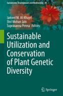 Sustainable Utilization and Conservation of Plant Genetic Diversity edito da SPRINGER NATURE