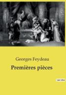 Premières pièces di Georges Feydeau edito da Culturea