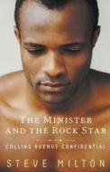 The Minister and the Rock Star di Steve Milton edito da Steve Milton