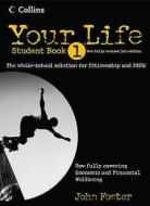 Your Life - Student Book 1 di John Foster, Simon Foster edito da Harpercollins Publishers