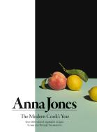 The modern Cook's Year di Anna Jones edito da Harper Collins Publ. UK