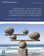 Mastering the National Counselor Examination and the Counselor Preparation Comprehensive Examination di Bradley T. Erford, Danica G. Hays, Stephanie Crockett edito da Pearson Education (US)