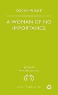 Woman of No Importance di Oscar Wilde edito da Penguin Books