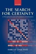 The Search for Certainty di Marcus Giaquinto edito da OUP Oxford