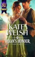 A Texan's Honour di Kate Welsh edito da Harlequin (uk)