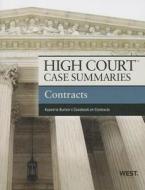 Academic, W:  High Court Case Summaries on Contracts, Keyed di West Academic edito da West Academic