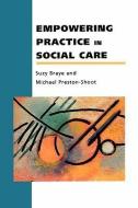 Empowering Practice In Social Care di Suzy Braye edito da McGraw-Hill Education