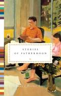Stories of Fatherhood edito da EVERYMANS LIB