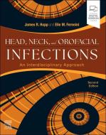 Head, Neck, and Orofacial Infections edito da Elsevier Science