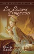 Les Liaisons Dangereuses di Choledos de Laclos edito da Dover Publications Inc.