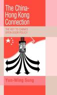 The China-Hong Kong Connection di Yun Wing Sung, Enrong Song edito da Cambridge University Press