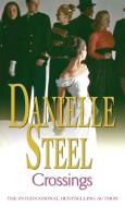 Crossings di Danielle Steel edito da Little, Brown Book Group